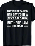 ’Funny Bald Head Graphic Print T-Shirt - Short Sleeve Crew Neck Tee For Parties Sports & Casual Wear - Men Tops